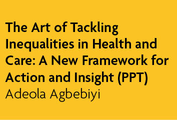 The Art of Tackling Inequalities in Health and Care: 