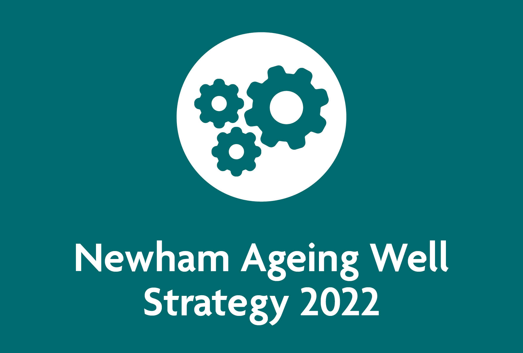 Newham Ageing Well 2022