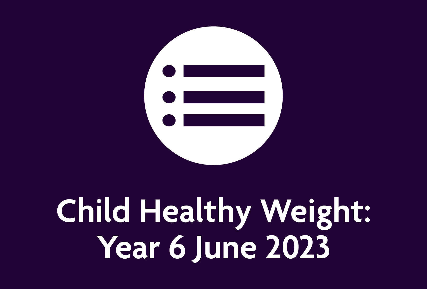 Child Healthy Weight Year 6 June 2023