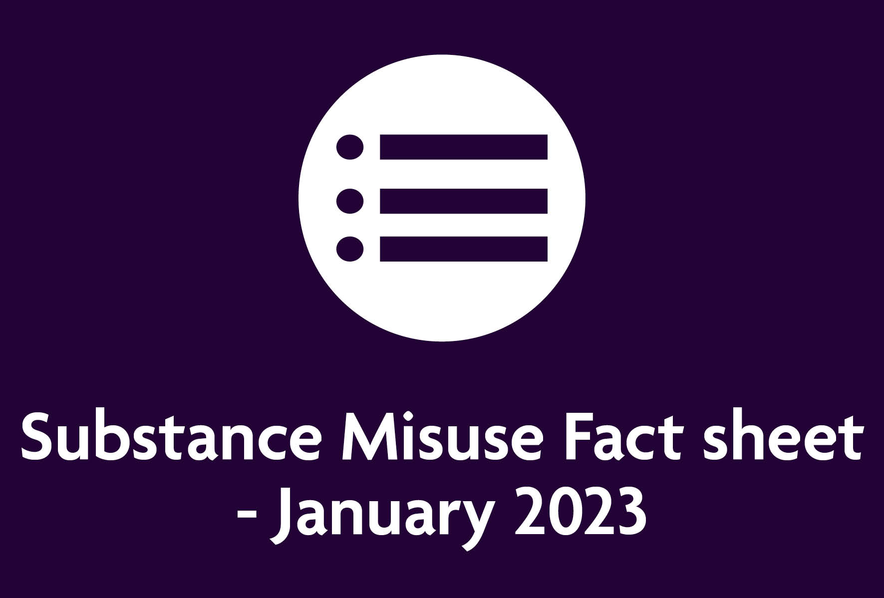 Substance Misuse Fact Sheet January 2023