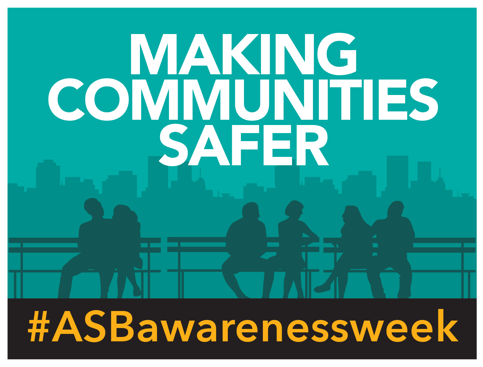 Making communities safer #ASBawarenessweek