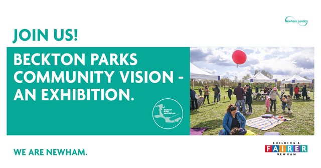 join us! beckton parks community vision -  an exhibiton